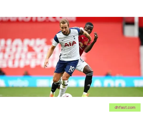 各取一分在望曼联VS热刺平局概率24%前瞻解析赛前形势与关键对位